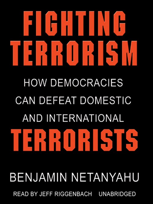 Title details for Fighting Terrorism by Benjamin Netanyahu - Available